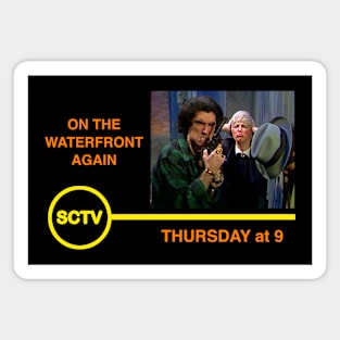 On The Waterfront Again SCTV Magnet